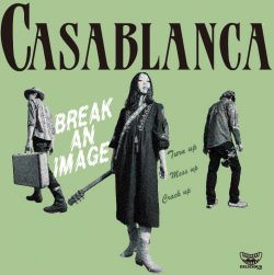 Casablanca『BREAK AN IMAGE』